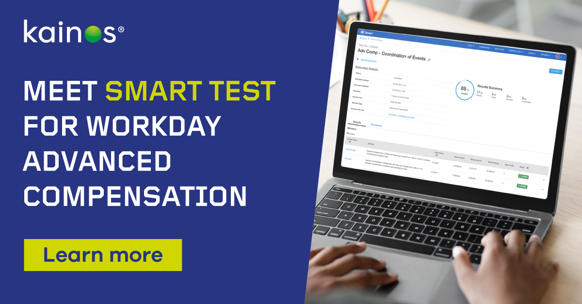 Smart Test for Workday Advanced Compensation is here
